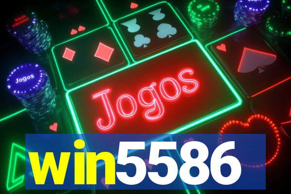 win5586