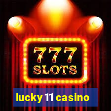 lucky11 casino