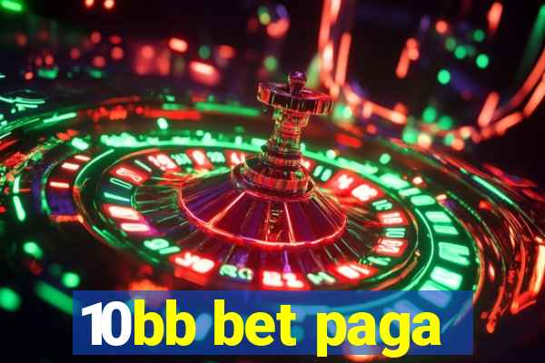 10bb bet paga