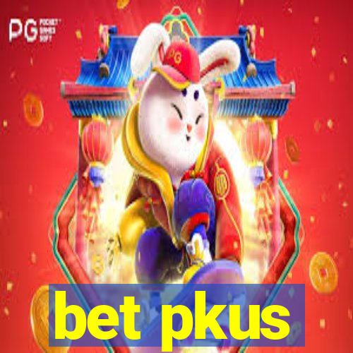 bet pkus