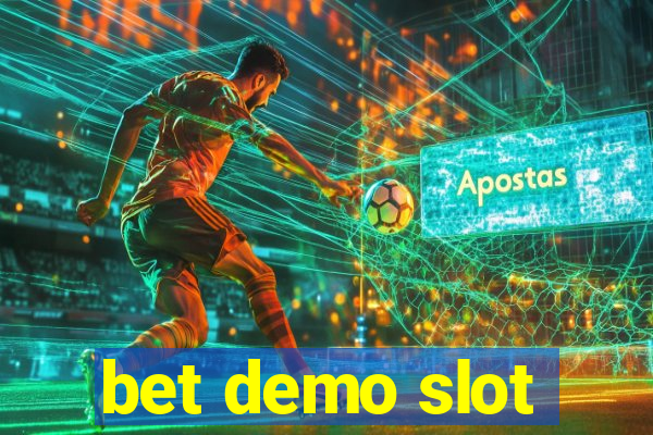 bet demo slot