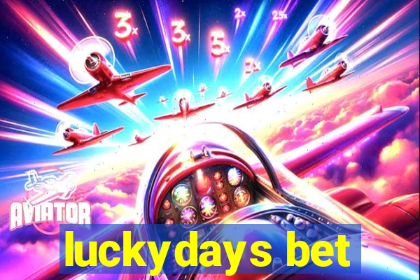 luckydays bet