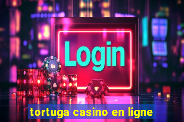 tortuga casino en ligne