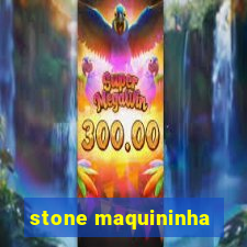 stone maquininha