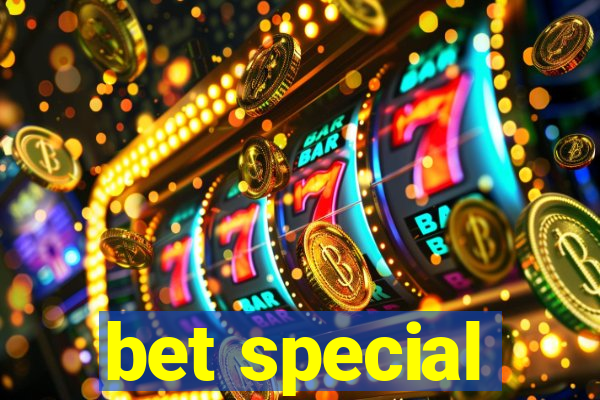 bet special