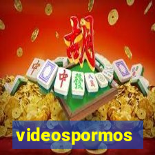 videospormos