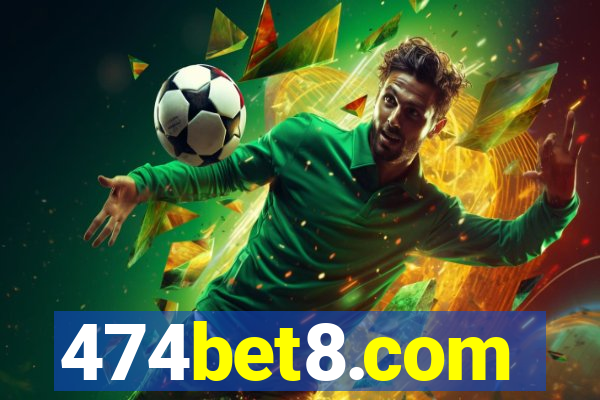 474bet8.com