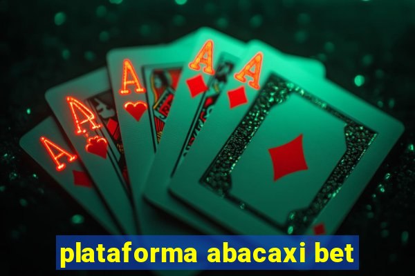 plataforma abacaxi bet