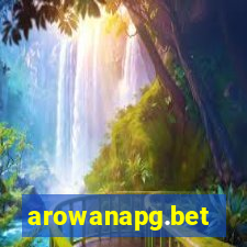 arowanapg.bet