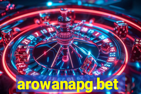 arowanapg.bet