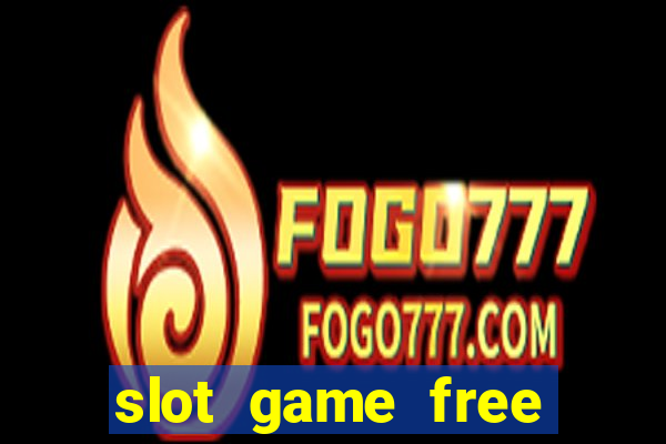 slot game free credit no deposit