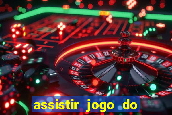 assistir jogo do corinthians ao vivo vto