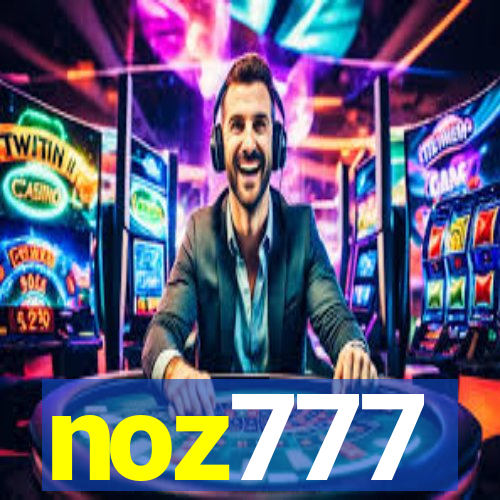 noz777