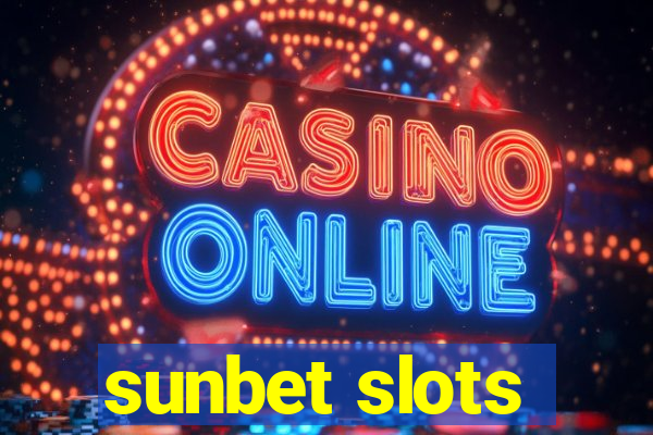 sunbet slots