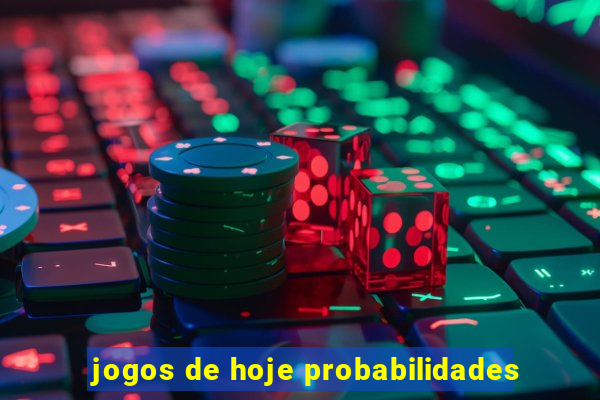 jogos de hoje probabilidades