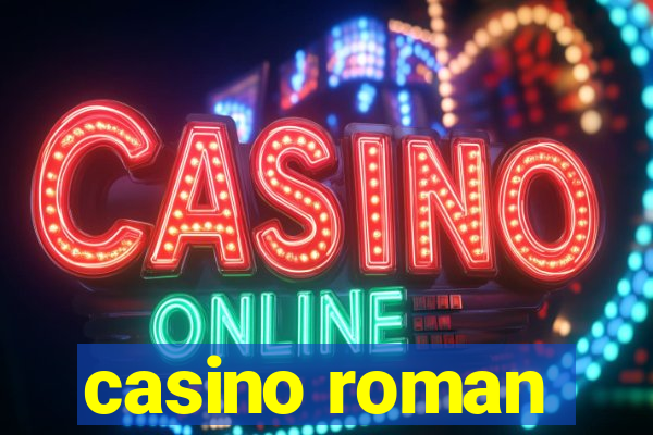 casino roman