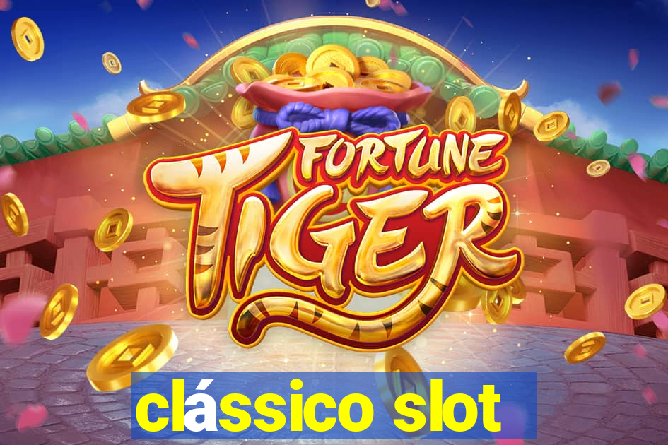 clássico slot