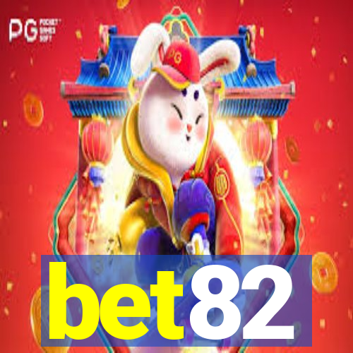 bet82