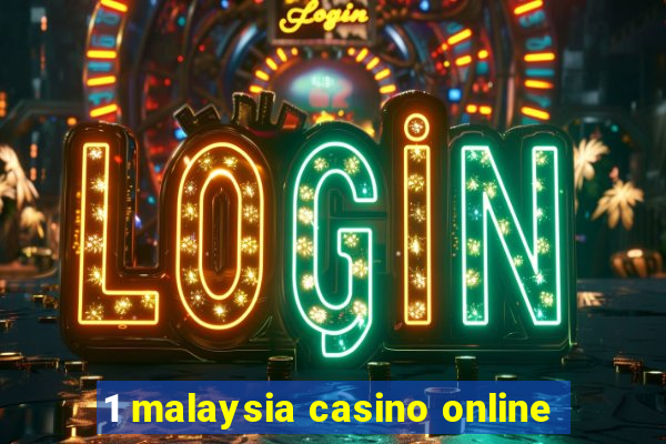 1 malaysia casino online