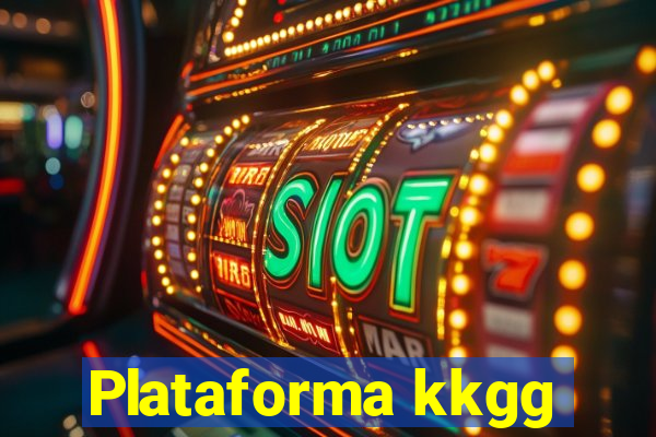 Plataforma kkgg