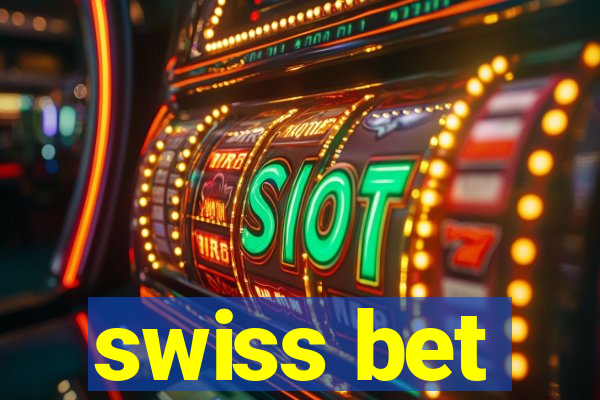 swiss bet