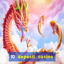 10 deposit casino not on gamstop