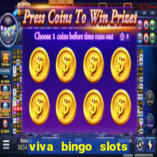 viva bingo slots casino gratis