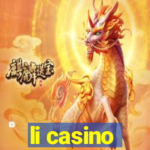 li casino