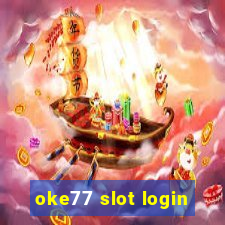 oke77 slot login