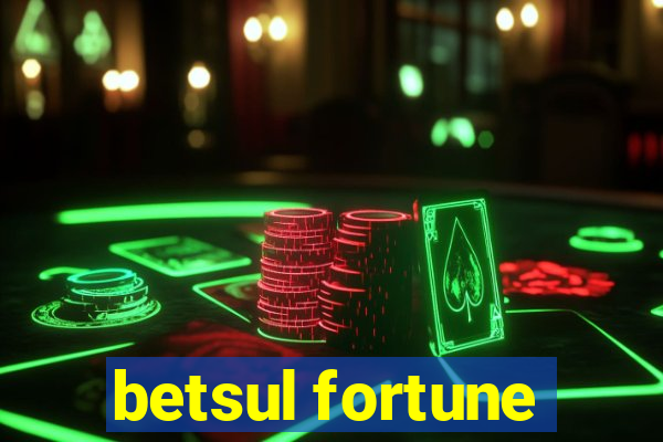 betsul fortune