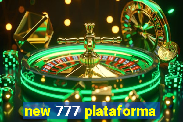 new 777 plataforma