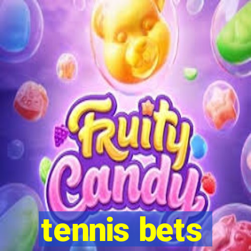 tennis bets