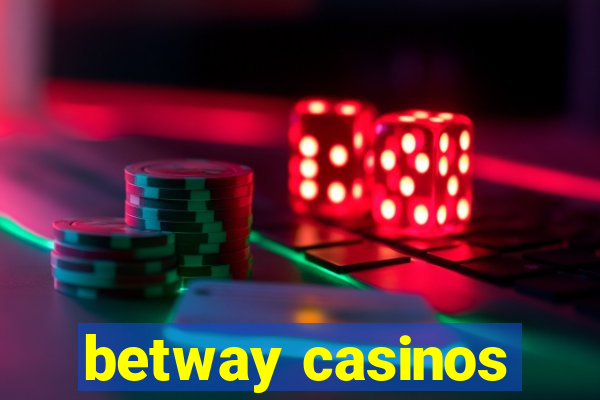 betway casinos