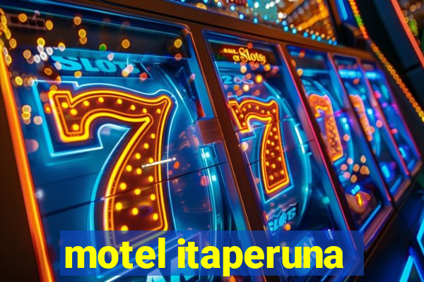 motel itaperuna