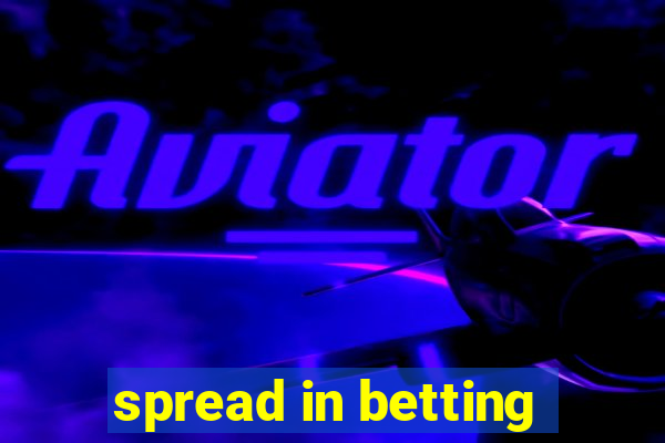 spread in betting