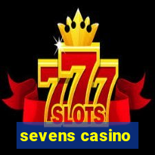 sevens casino