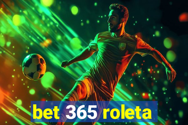 bet 365 roleta