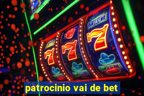 patrocinio vai de bet