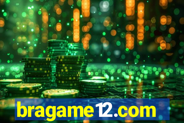 bragame12.com