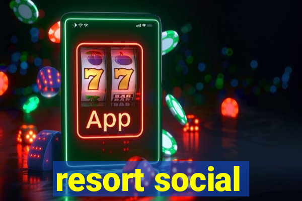 resort social