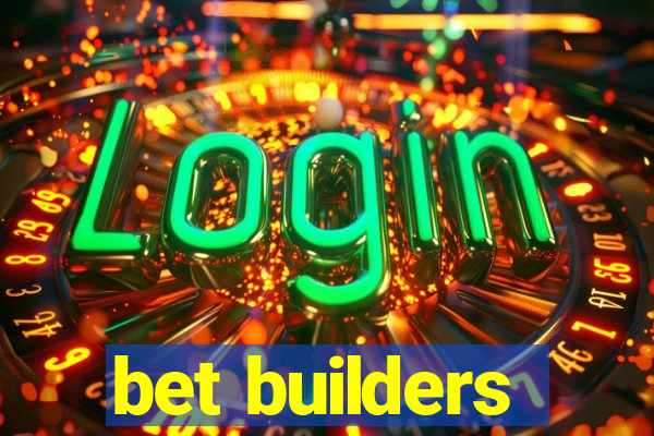 bet builders