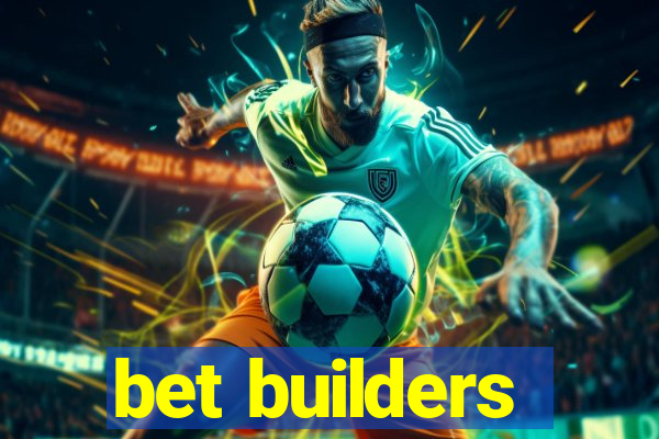 bet builders