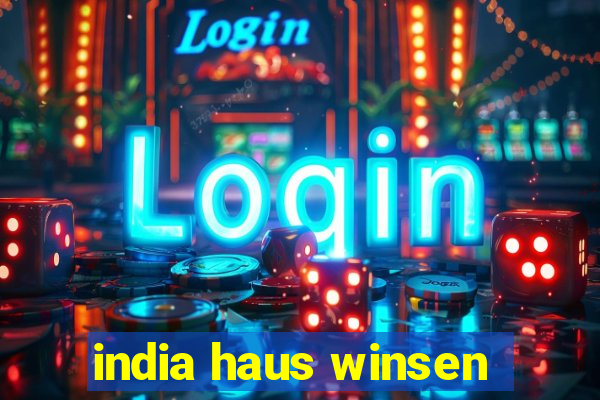 india haus winsen