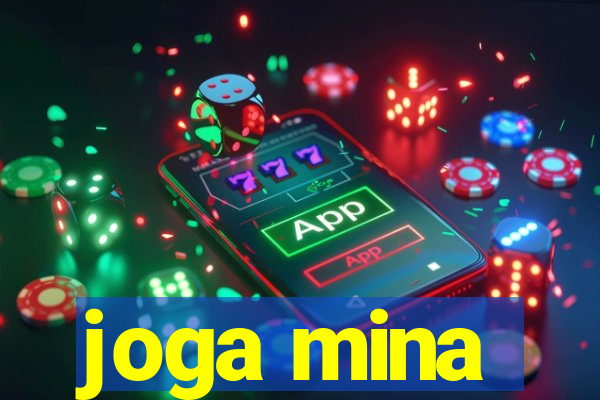 joga mina