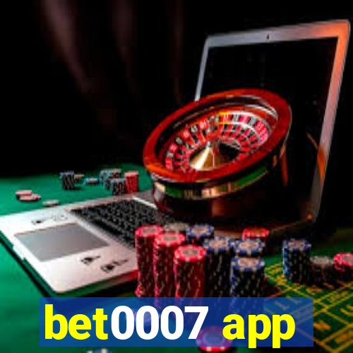 bet0007 app