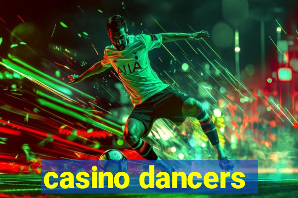 casino dancers