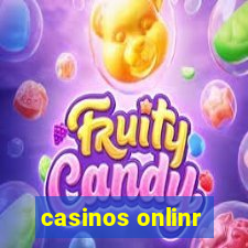 casinos onlinr