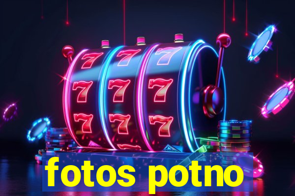 fotos potno