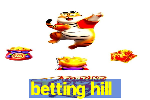 betting hill