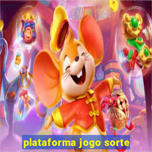 plataforma jogo sorte